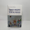 9791024205335-les_francs_macons_et_les_rois_de_france